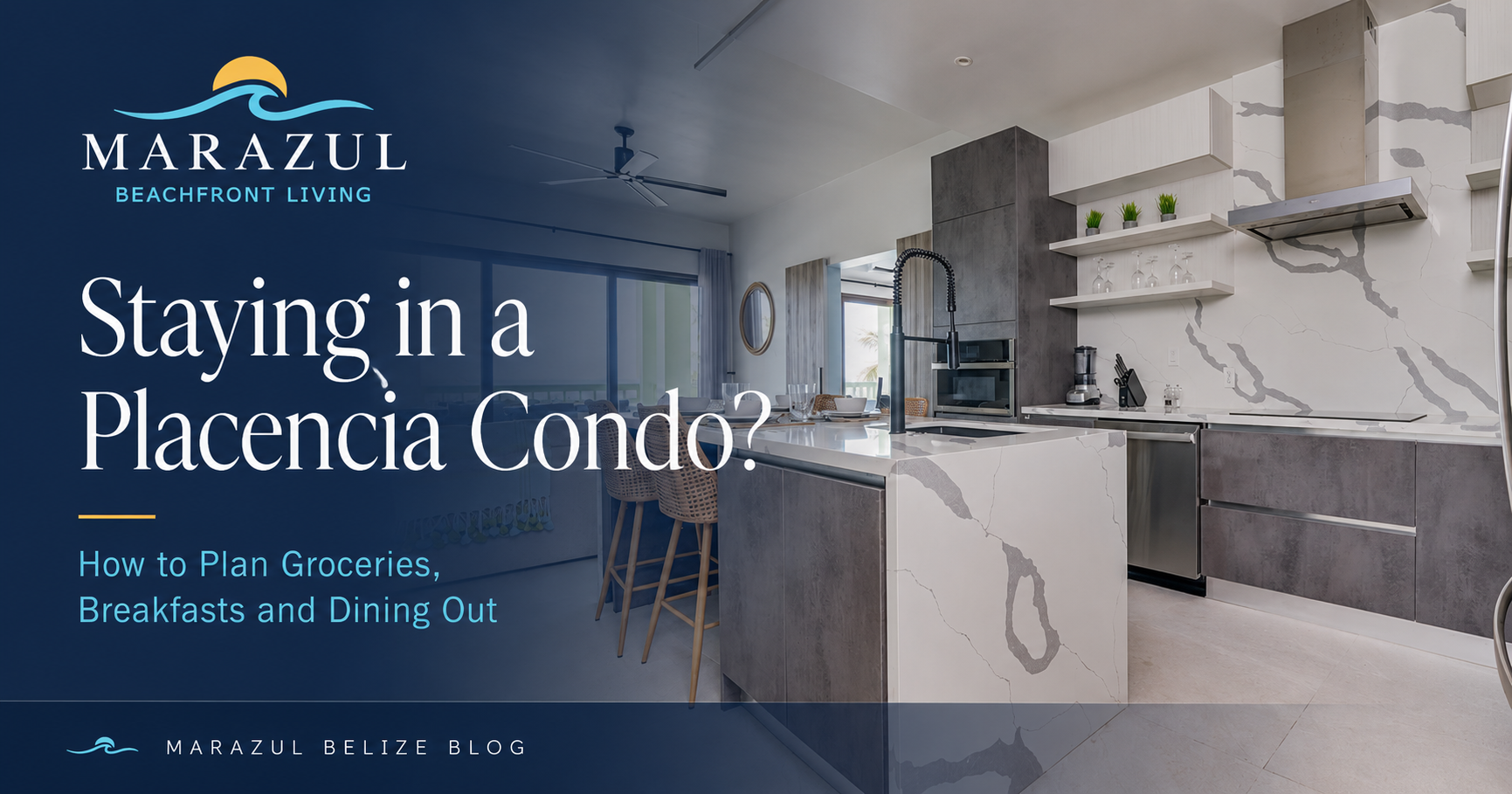 Staying in a Placencia Condo? How to Plan Groceries, Breakfasts and Dining Out